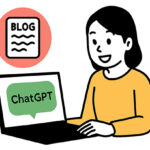 ChatGPTでブログを書く女性